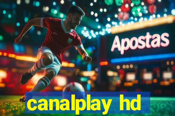 canalplay hd